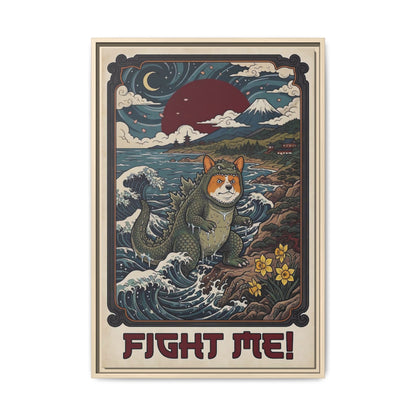 Fight Me Tiny But Fierce Corgi Canvas Print