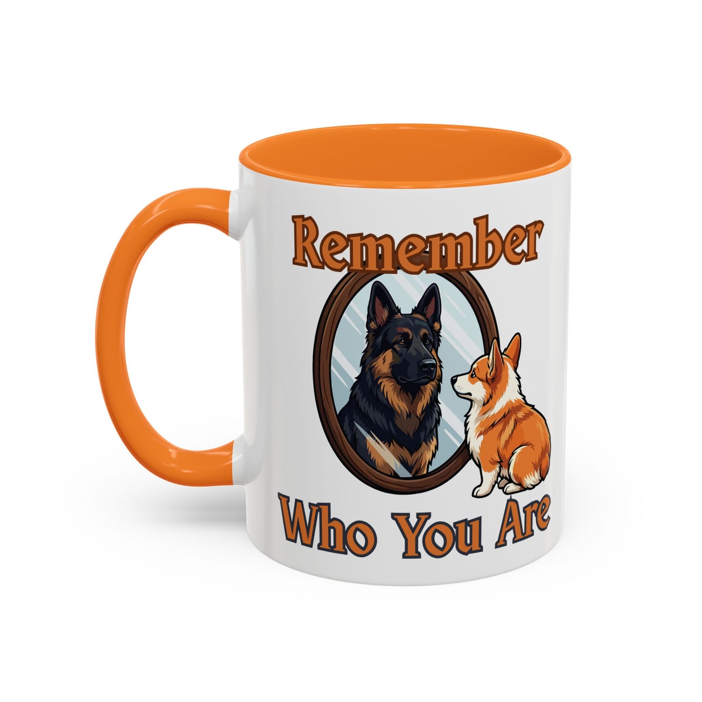 Remember Who You Are Imposter Syndrome Corgi Mug