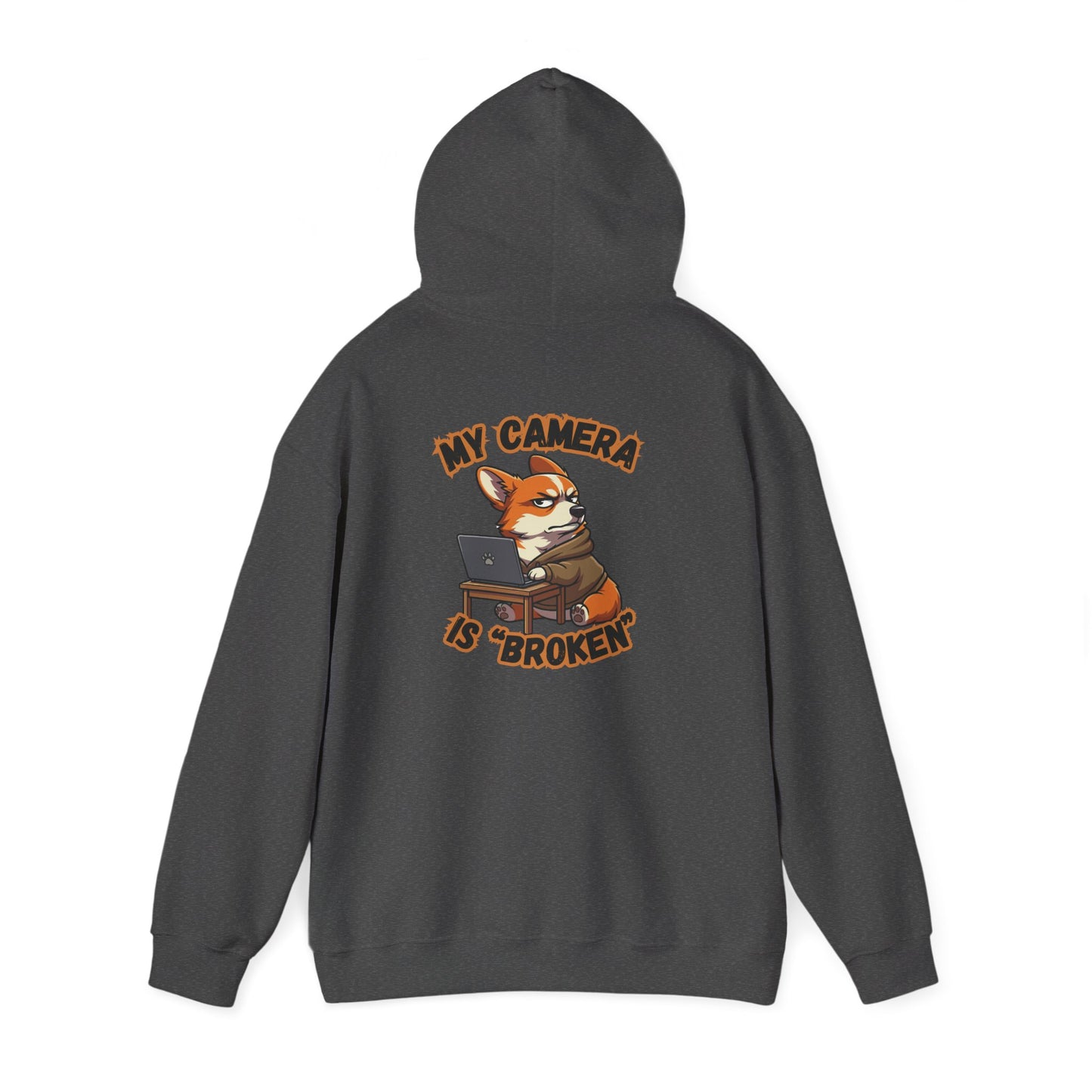 My Camera Is Broken Funny WFH Corgi Hoodie