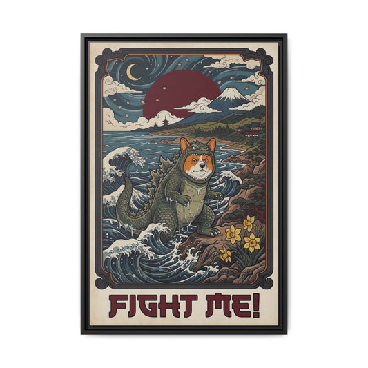 Fight Me Tiny But Fierce Corgi Canvas Print