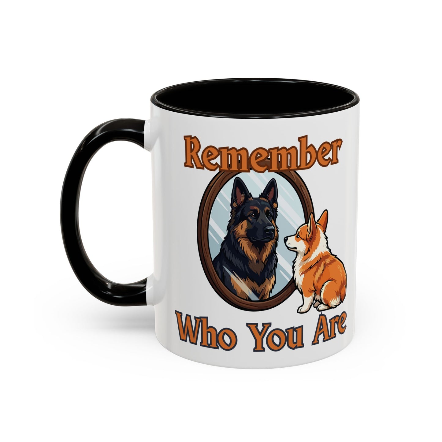 Remember Who You Are Imposter Syndrome Corgi Mug