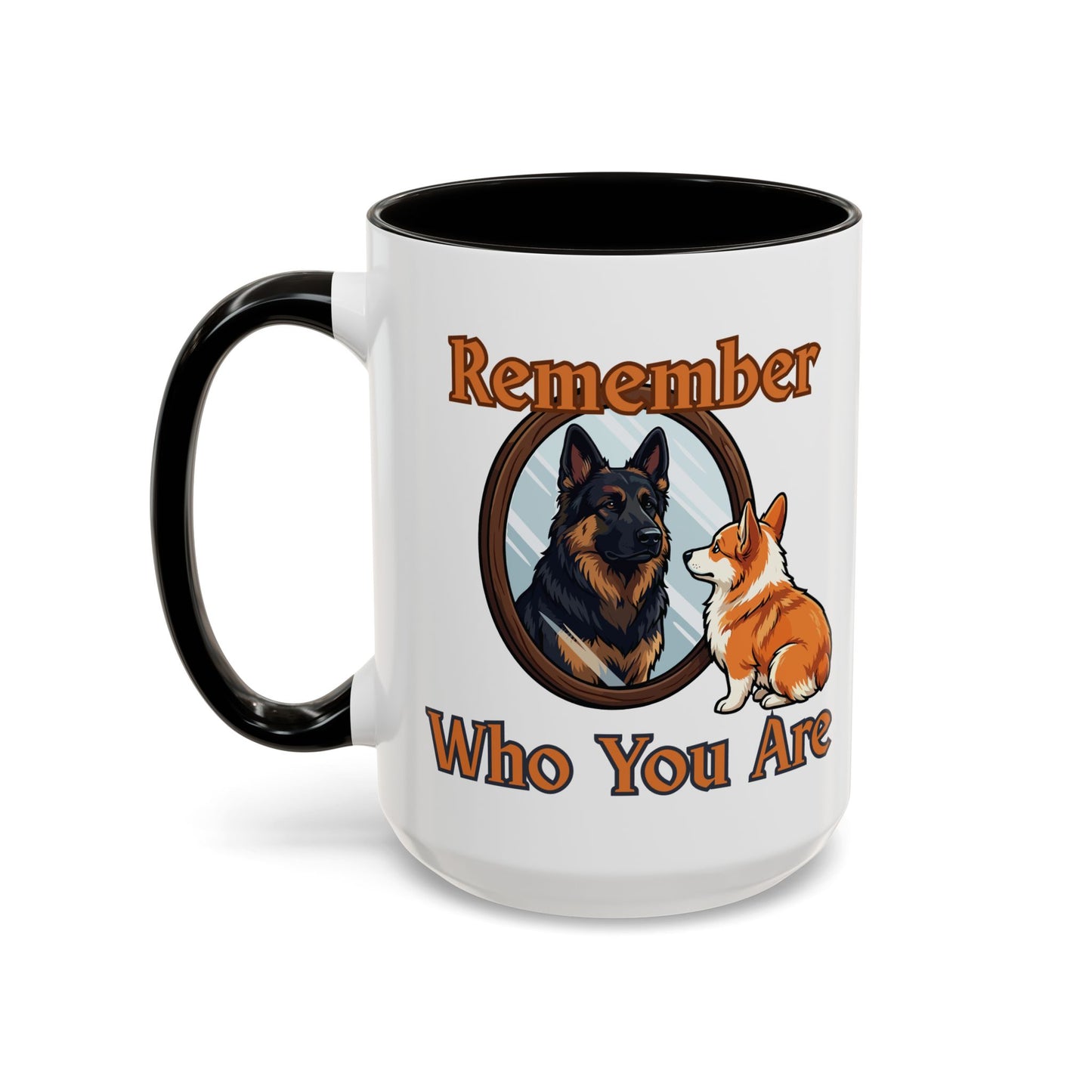 Remember Who You Are Imposter Syndrome Corgi Mug