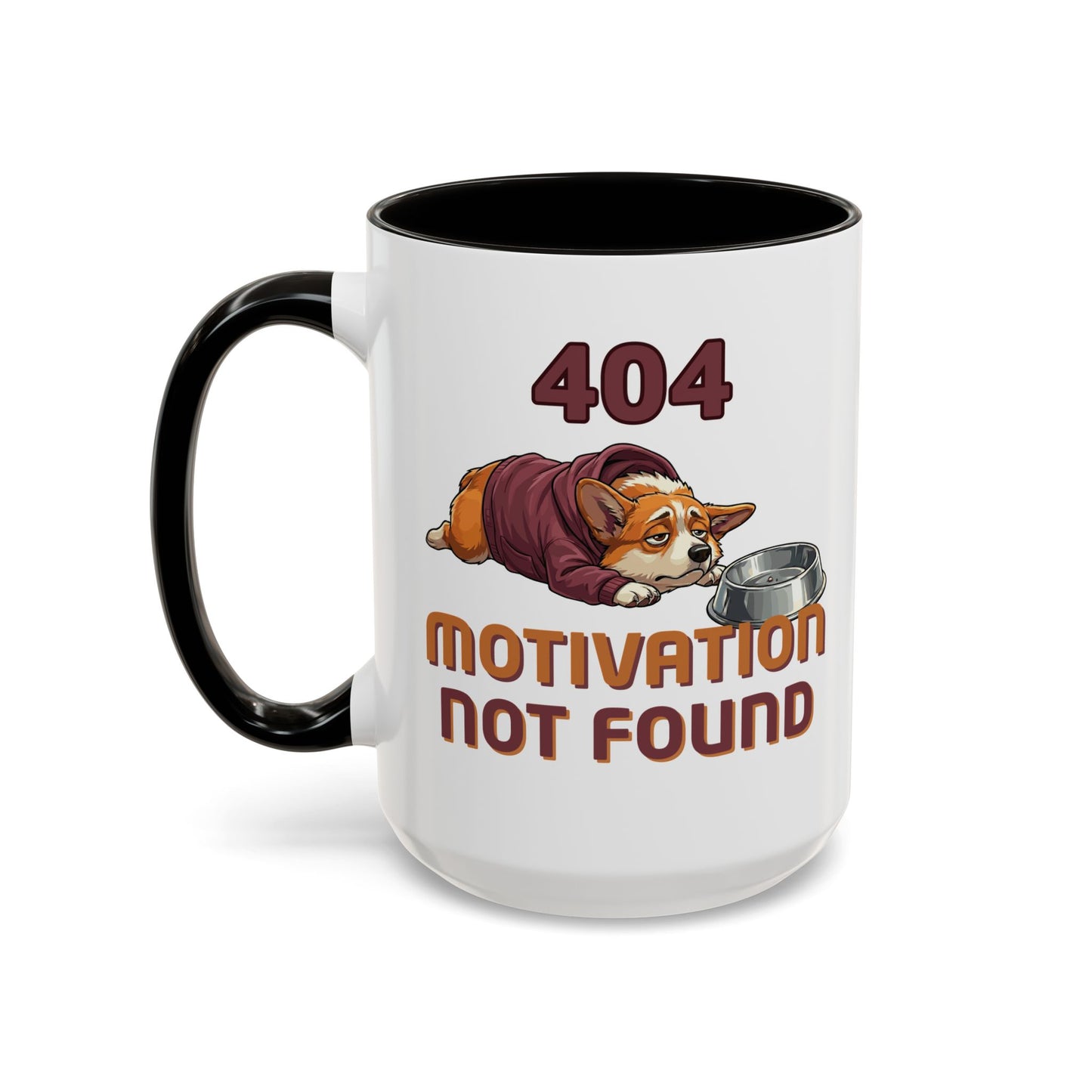 404 Motivation Not Found Funny Tech Corgi Mug