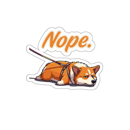 Nope Funny Stubborn Corgi Introvert Dog Mom Sticker