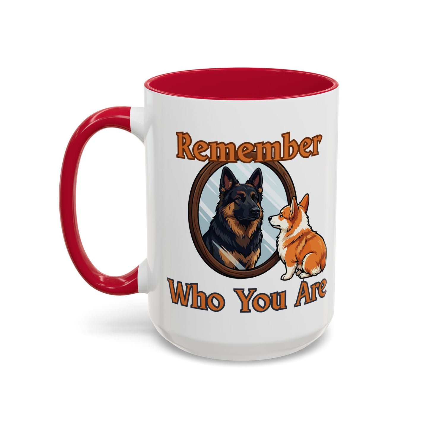 Remember Who You Are Imposter Syndrome Corgi Mug