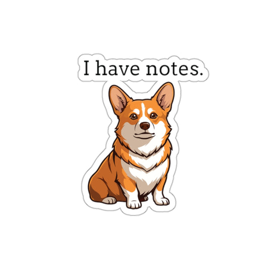 I Have Notes Funny Coworker Office Manager Sticker