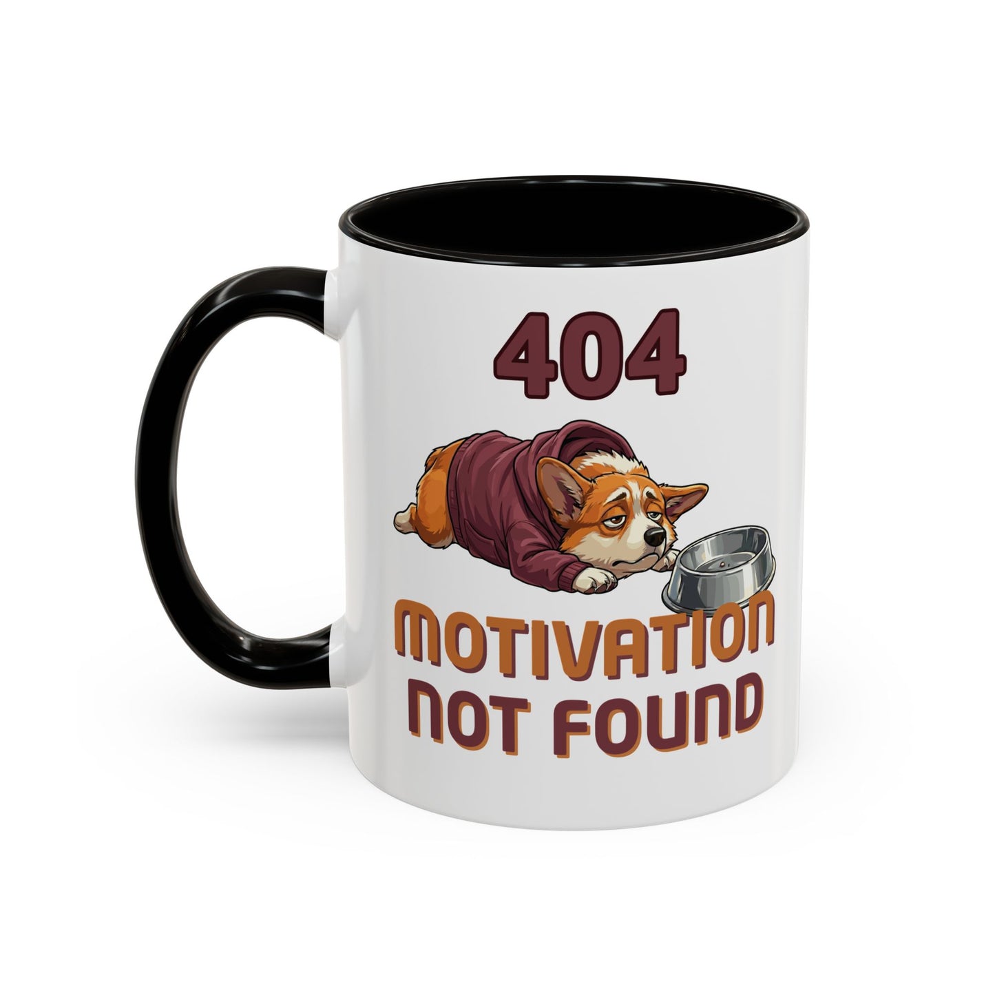 404 Motivation Not Found Funny Tech Corgi Mug